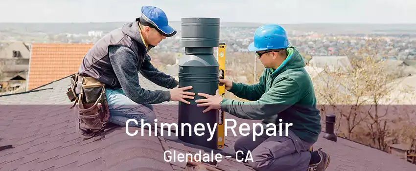  Chimney Repair Glendale - CA