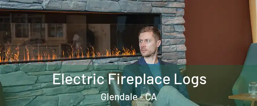  Electric Fireplace Logs Glendale - CA