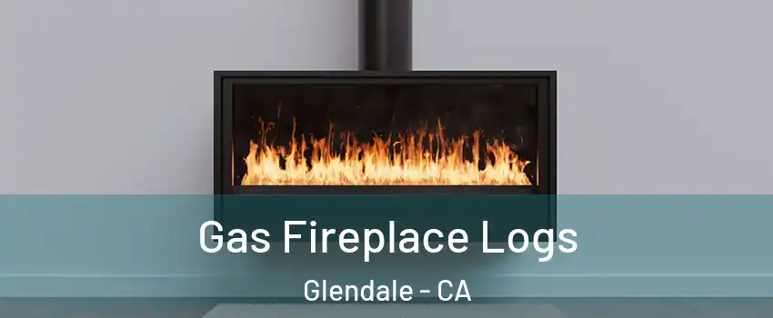  Gas Fireplace Logs Glendale - CA